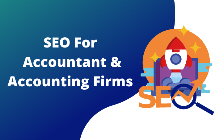 SEO For Accountant & Accounting Firms