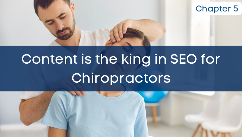 Content is the king in SEO for chiropractors