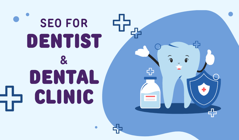 SEO For Dentists & Dental Clinic