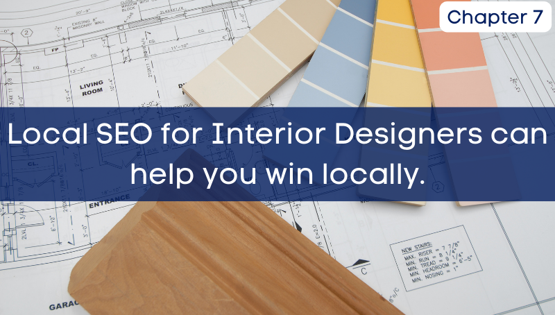 Local SEO for Interior Designers can help you win locally.
