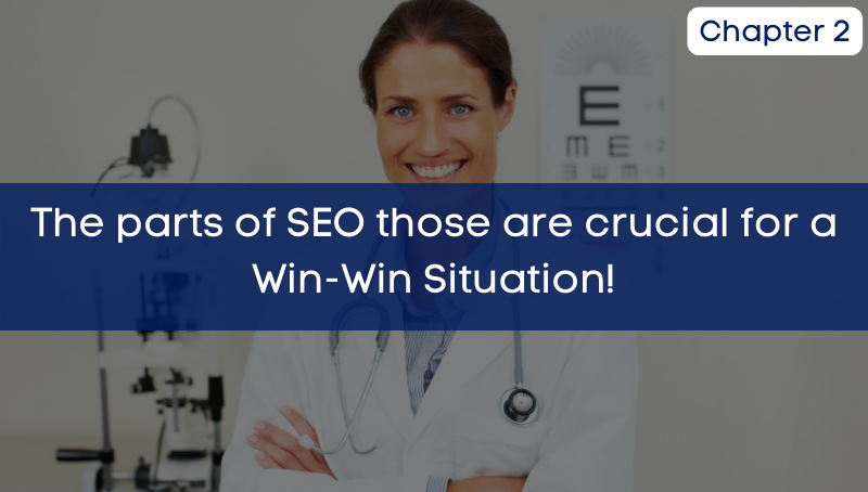 Chapter2: The parts of SEO those are crucial for a Win-Win Situation!